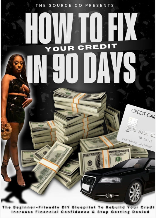 How To Fix Your Credit In 90 Days